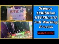 Hyper-loop Science Exhibition || Full Working Process || Hyperloop working Model