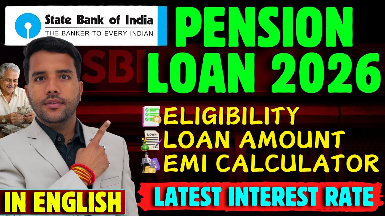SBI Pension Loan 2026 || New Rules, Interest Rates, Max & Min Eligibility || All About Pension Loan