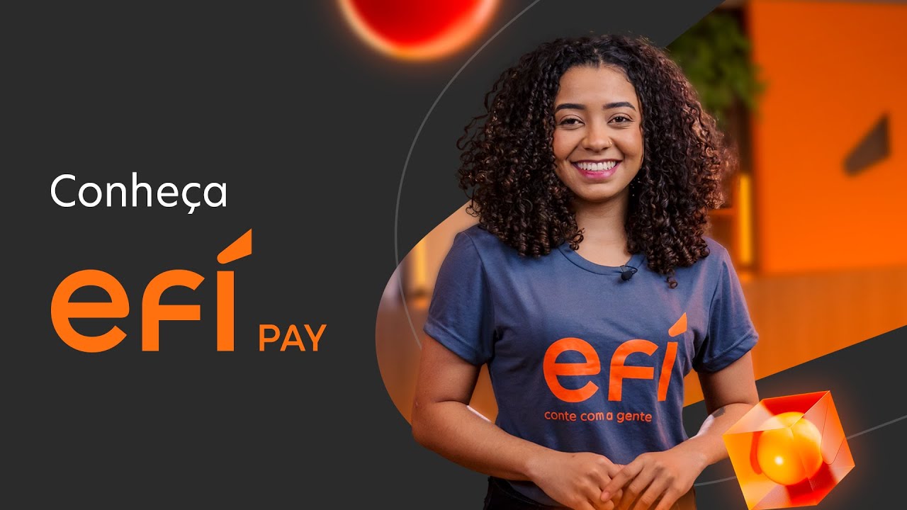 Efí Bank - a mais alta tecnologia em meios de pagamentos para devs e empresas