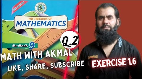 Exercise 1.6 Q2 Class 9 Sindh Board | New Mathematics | Class IX | Math withAkmal |