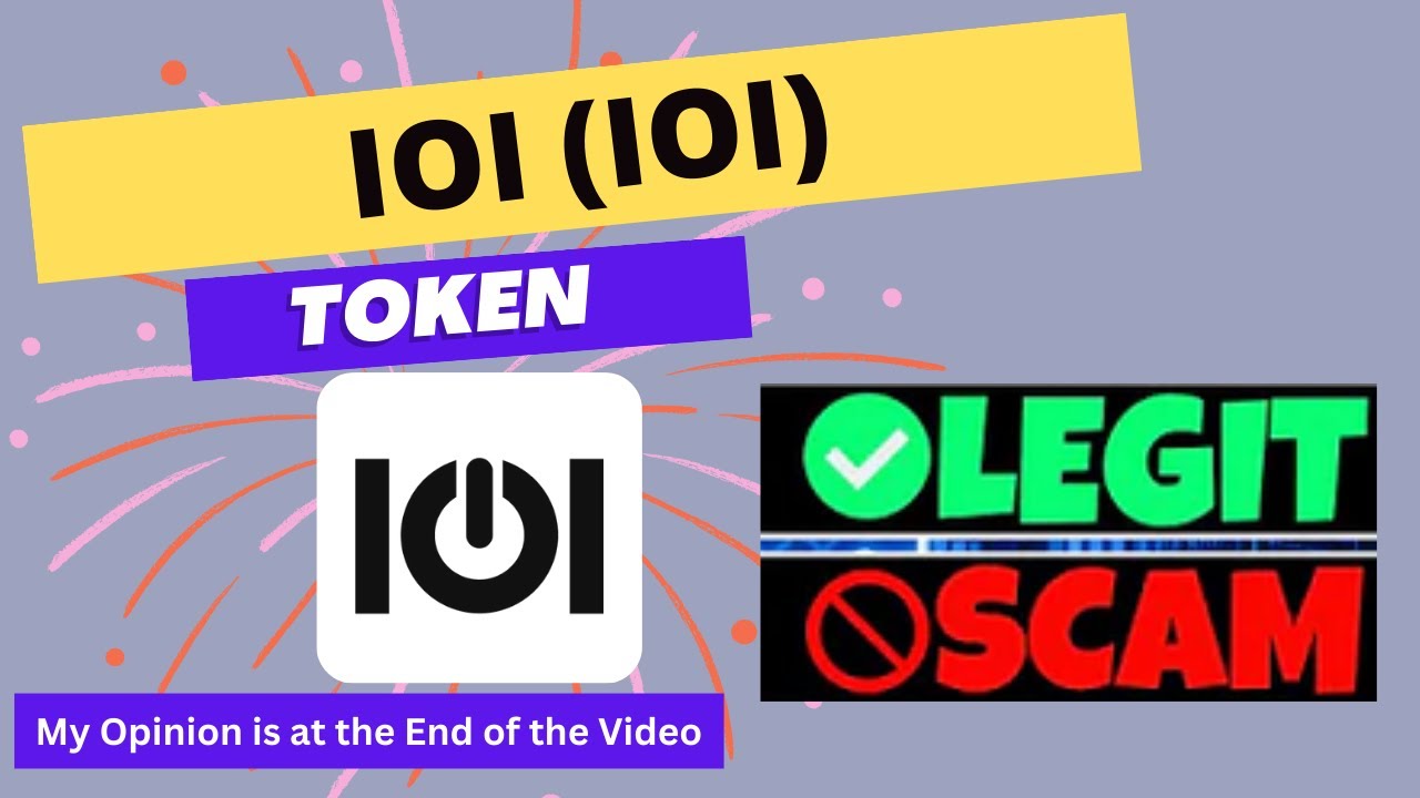 Is IOI Token (IOI) Token Legit or Scam ??
