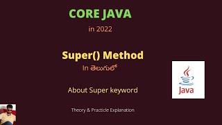 24.Java | Super Method (super()) in Telugu | About Super keyword  | #tvstreetechnologies