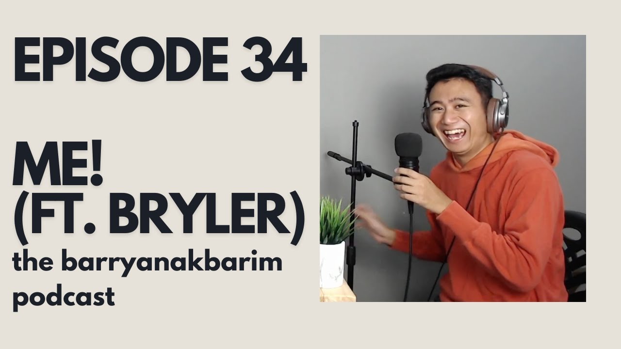 Episode 34: Me! (Feat. Bryler) - YouTube
