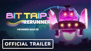 Bit.Trip ReRunner + Runner Maker - Official Launch Trailer