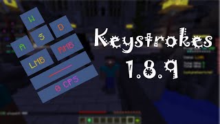 How to Download Minecraft Keystrokes 1.8.9/1.9.4/1.7.10/1.10.2/1.11.2/1.12.2 (Press/LMB/RMB Gui)