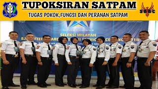 TUGAS POKOK FUNGSI DAN PERANAN SATPAM | TUPOKSIRAN SATPAM
