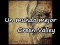 Un mundo mejor  green valley letra