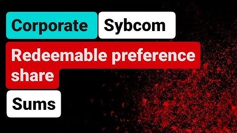 redeemable preference share sums corporate sem 4 sybcom vnsgu