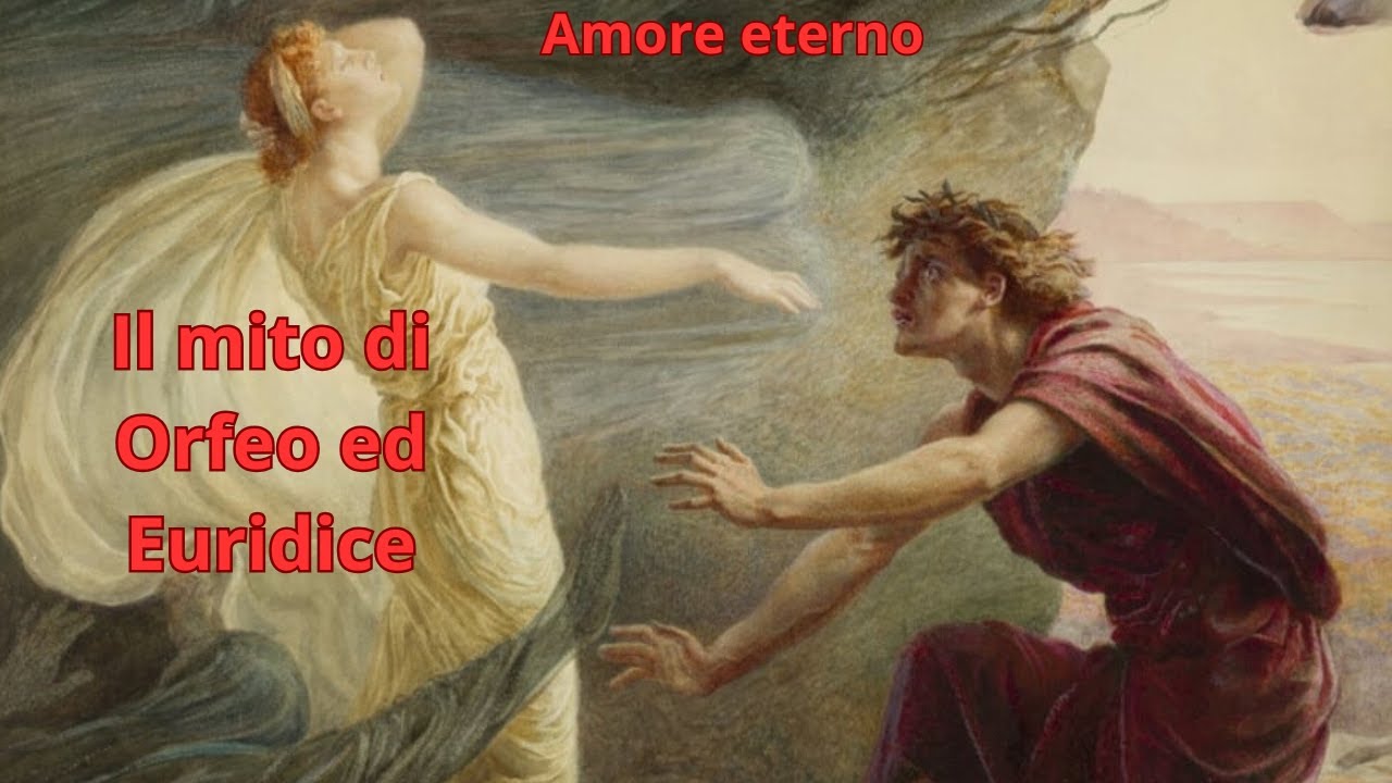 Il mito di Orfeo ed Euridice, un mito di amore eterno - YouTube