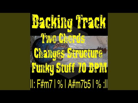 Backing Track Two Chords Changes Structure F#m7 A#m7b5