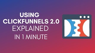 How To Use Clickfunnels 2.0 (2025)