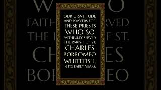 St. Charles Borromeo: The EARLY PRIESTS [Collab] | Historical Renovation Series: Part 3