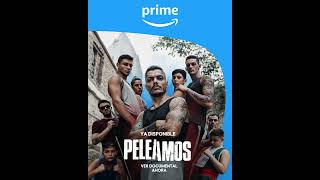 PELEAMOS en Amazon Prime Video