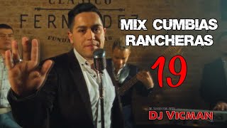Mix Cumbias Rancheras 19 - Dj Vicman Chile