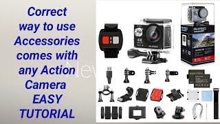 Easy Tutorial to use all sorts of accessories 4K Action Camera Akaso SJCAM YI Sony Panasonic Campark
