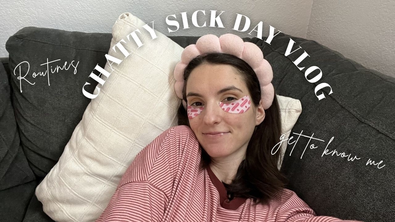 Sick Day Vlog | Chatty Get to Know Me + Mom Life Routines - YouTube