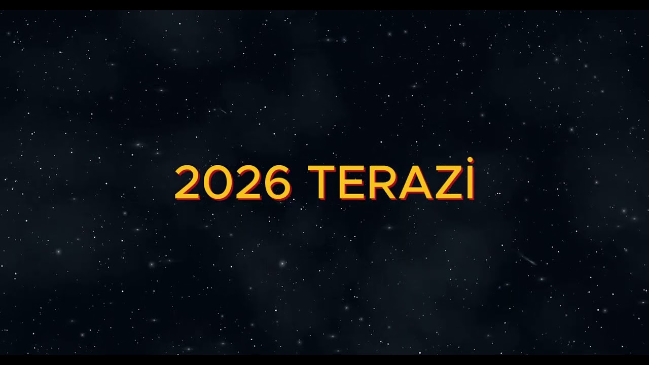 2026 TERAZİ BURCU / YÜKSELEN TERAZİ - 2026 YILI BÜTÜN TRANSİTLER, TUTULMALAR