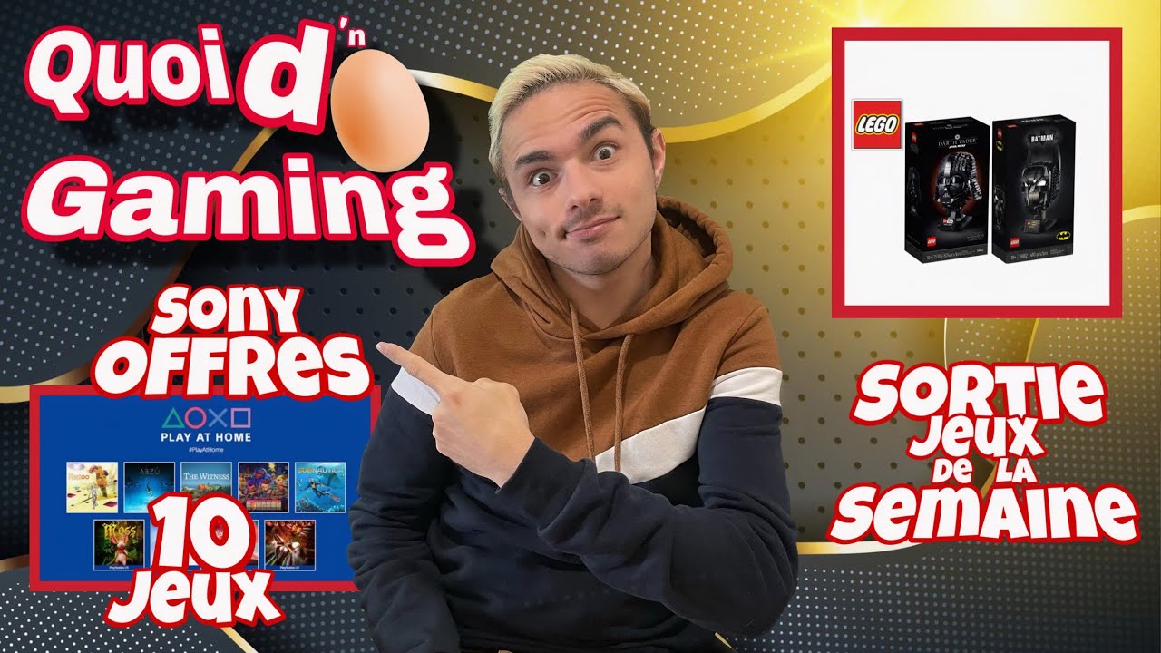 Quoi de neuf gaming? Sorties jeux de la semaine, nouveau set lego et 10 jeux offerts par Sony