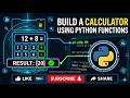 build a calculator using a functions in python