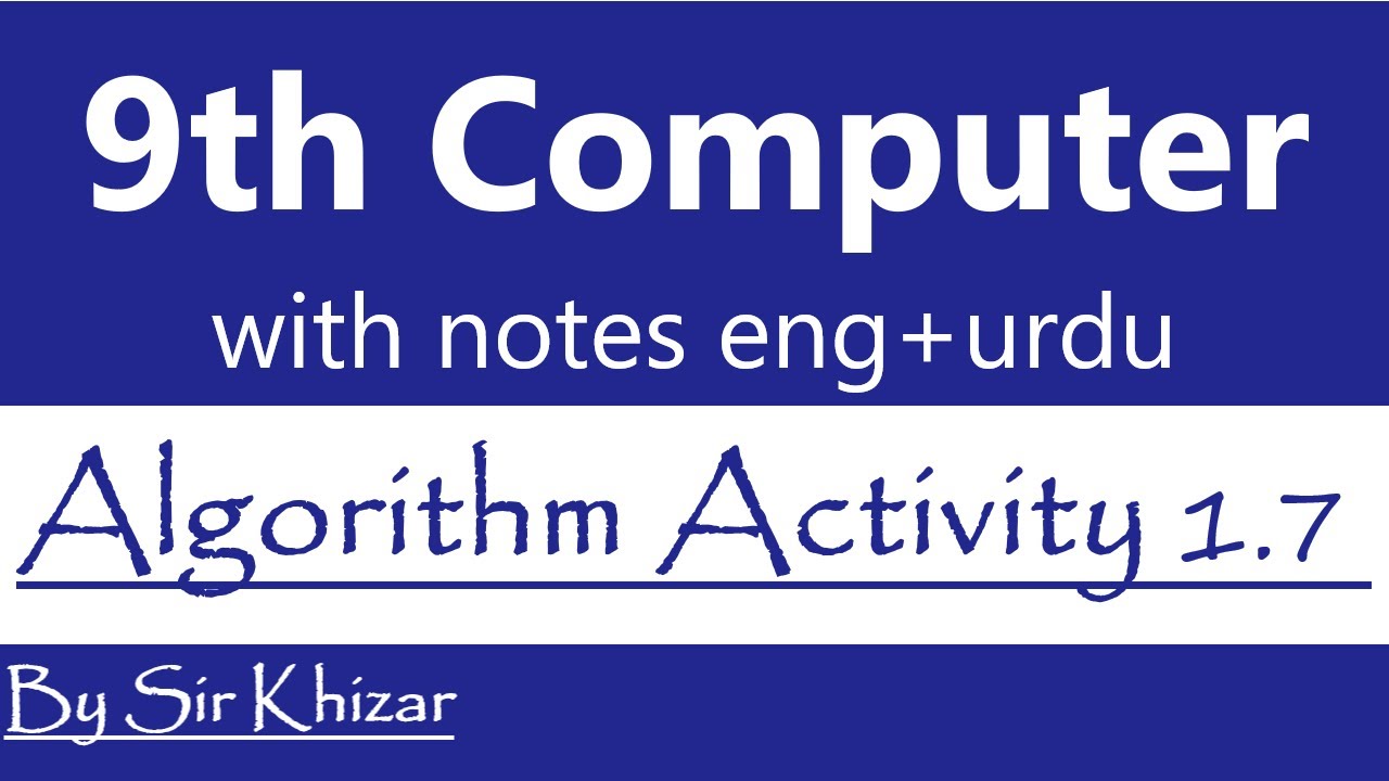 Algorithm Activity 1.7 9th Computer Urdu/Hindi - YouTube