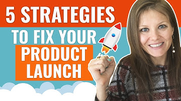 The Reason Your Launch Failed And 5 Product Launch Strategies To Fix It