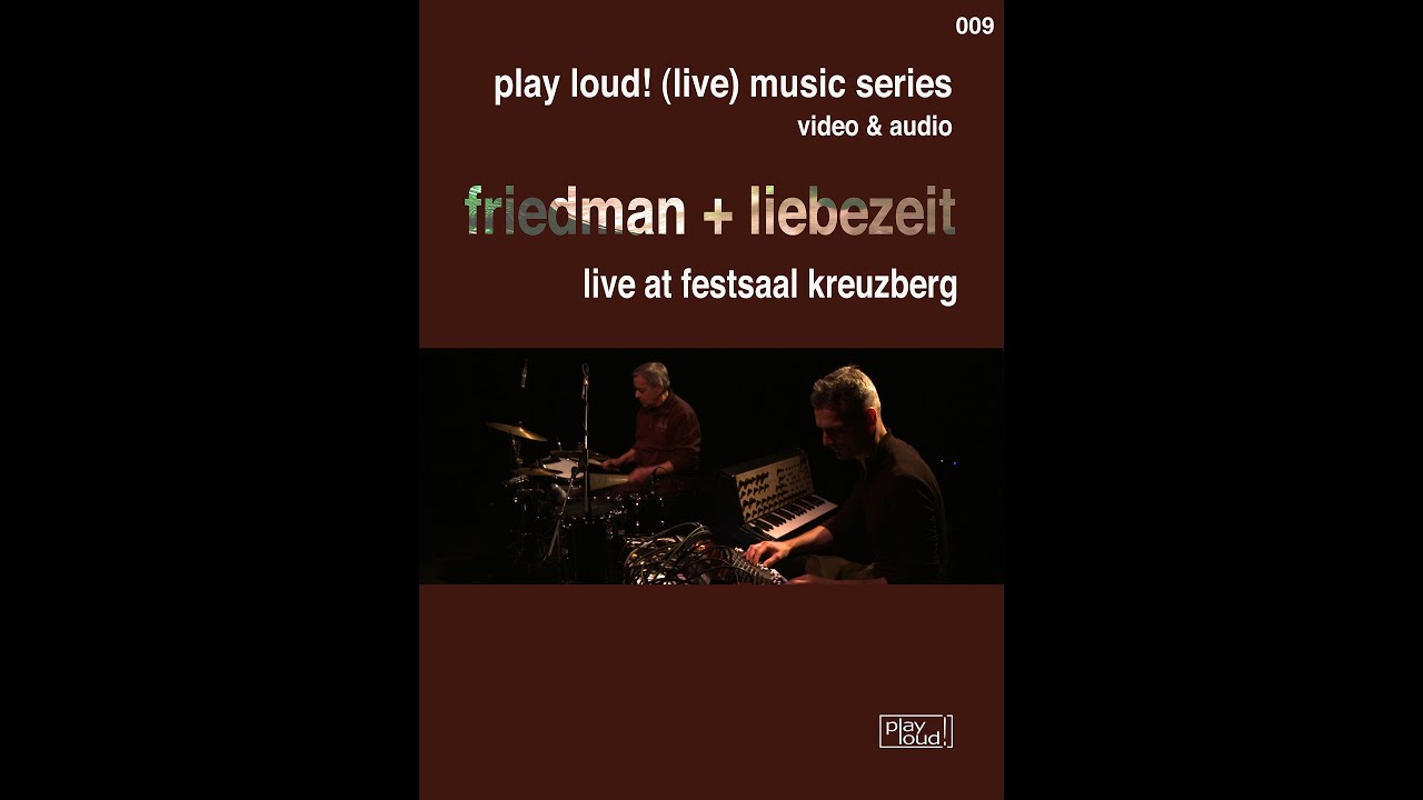 Friedman & Liebezeit: Live at Festsaal Kreuzberg (Trailer to full-length film) (2013)