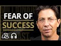 What To Do If You Have A FEAR Of Success