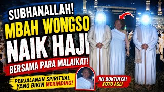 🔴 MBAH WONGSO NAIK HAJI BERSAMA PARA MALAIKAT @syiarmalam13 