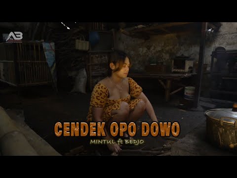 MINTUL ft BEDJO - CENDEK OPO DOWO ( official musik video)