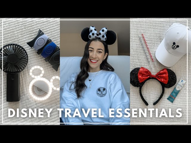 DISNEY TRAVEL ESSENTIALS - disney packing essentials, tips, park