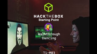 Hack The Box Starting Point Dancing T0-M03 | Walkthrough Deutsch