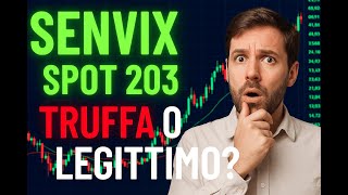 Senvix Spot 203 2025 – Analisi 🔥 Truffa o vera opportunità? Tutta la verità sulla piattaforma!