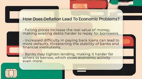 How Does Deflation Lead To Economic Problems? - Inflation Insight Channel