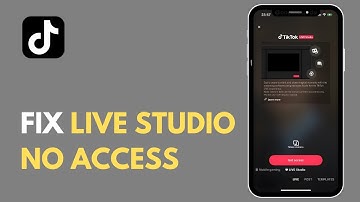 How to Fix TikTok Live Studio No Access (2025)