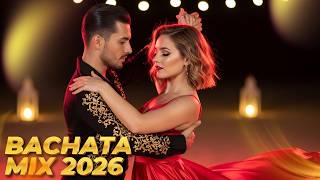 Bachata Sensual Mix 2026 💃 Love Songs for Couples | Best Latin Romantic Mix