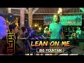 Willfreedo with quino of big mountain  lean on me party version