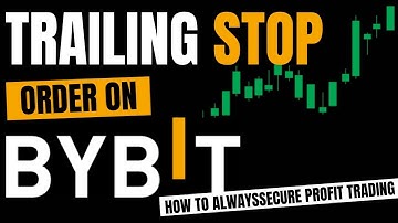 Bybit Trailing Stop Order Tutorial || How to Use Trailing Stop to Lock in Profits