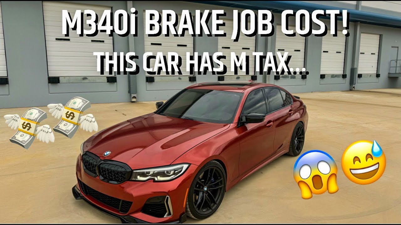 HOW MUCH IS AN M340i BRAKE JOB *HIDDEN M TAX..* - YouTube