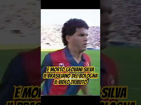 Video E' MORTO GEOVANI SILVA BRASILIANO METEORA DEL BOLOGNA DEL 1989-90. IL VIDEO TRIBUTO DI STENECHANNEL