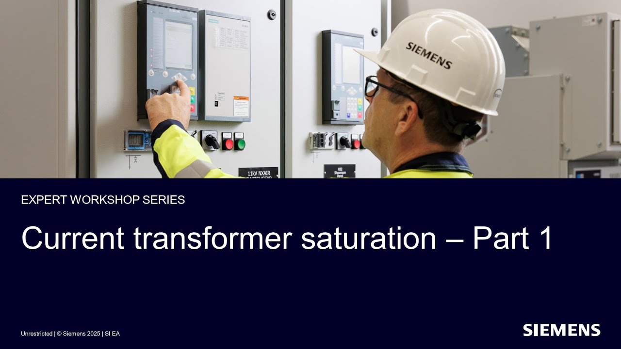 Part 1/5 : Protection Webinar Series  - Current transformer saturation