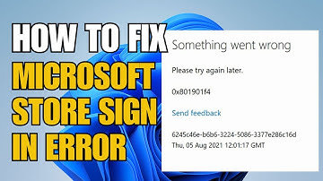 How to Fix Microsoft Store Sign In Error 0x801901F4 | Microsoft Account Login Error in Windows 10/11
