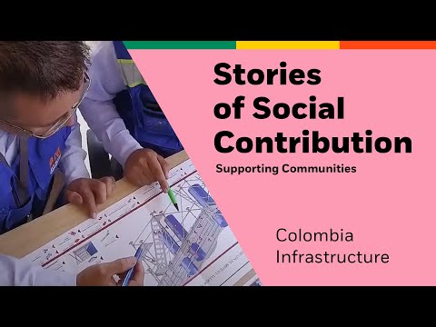 Supporting Communities | Colombia Infrastructure