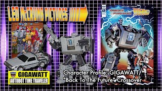 Leo Watches Back To The Future Transformers Crossover & Autobot Gigawatt