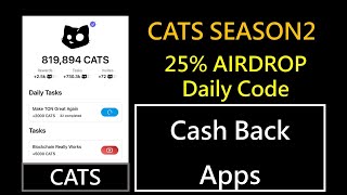 Cash Back  apps! 100% CORRECT ANSWER!  Video Code!Cats daily code!#cats #airdrop 2025! screenshot 5