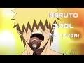 NARUTO | IDOL (AI COVER)