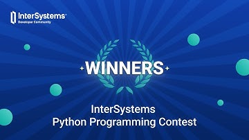 Winners of the InterSystems Python Programming Contest 2023