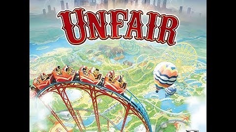 Learn to Play: Unfair
