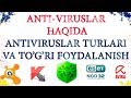 Antivirus haqida Antiviruslar turlari va Antivirusdan foydalanish Antivirus bazasini yangilash Bepul
