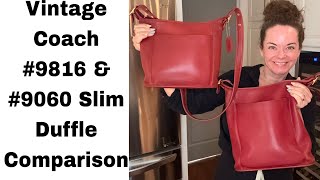 Analise e comparacao das bolsas vintage Coach 9816 Slim Duffle Medium e 9060 Sli