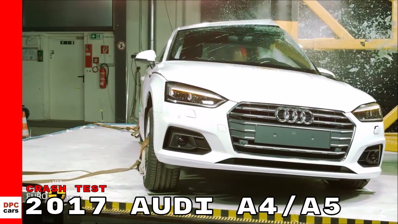 2017 Audi A4 & Audi A5 Crash Test & Rating